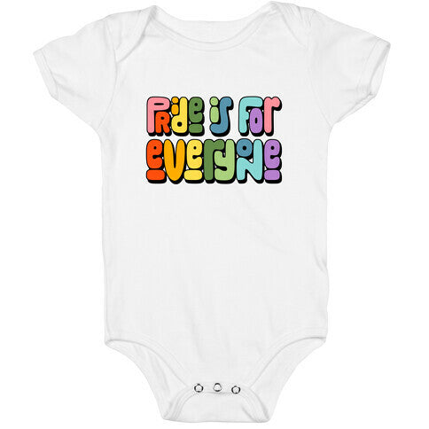 Pride Is For Everyone Baby One-Piece