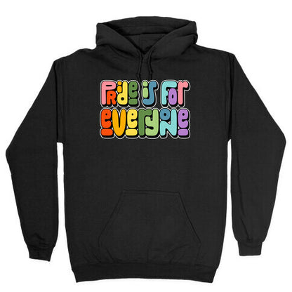 Pride Is For Everyone Hoodie