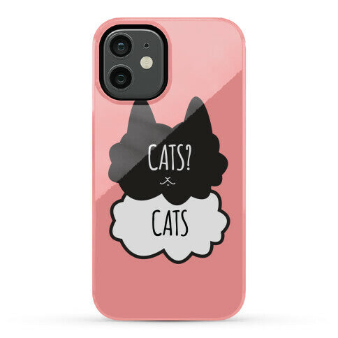 Cats? Cats Phone Case