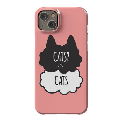 Cats? Cats Phone Case