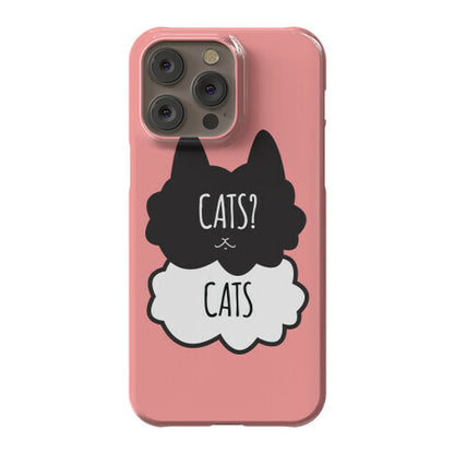 Cats? Cats Phone Case