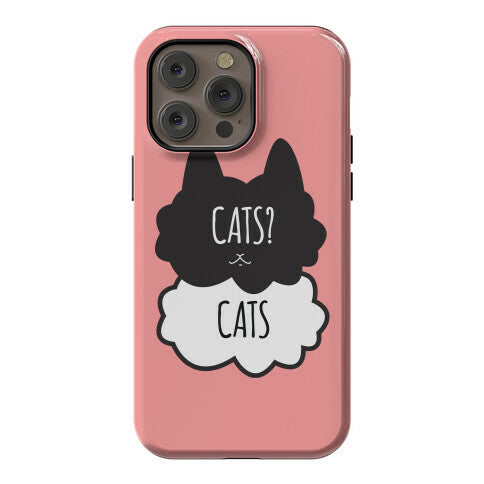 Cats? Cats Phone Case