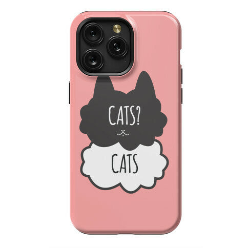 Cats? Cats Phone Case