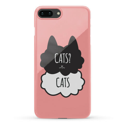 Cats? Cats Phone Case