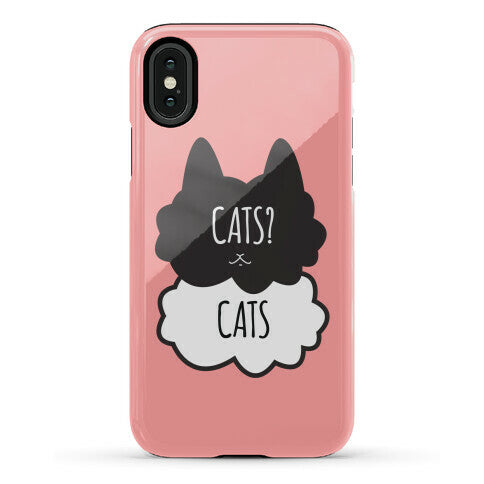 Cats? Cats Phone Case