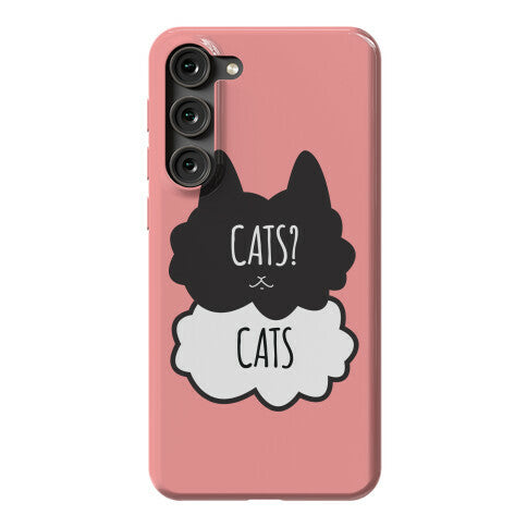 Cats? Cats Phone Case