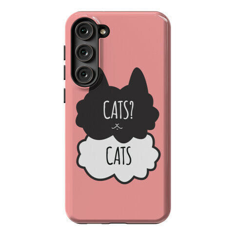 Cats? Cats Phone Case