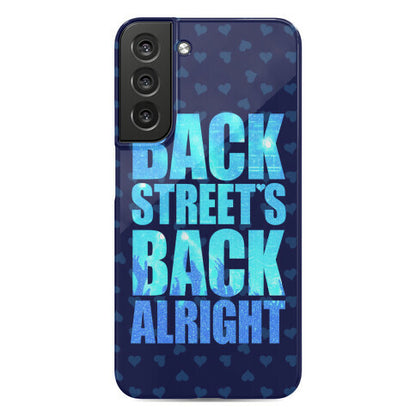 Backstreet's Back Alright! Phone Case