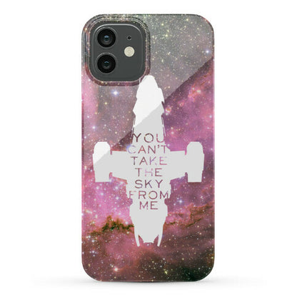 You Can't Take The Sky From Me Phone Case