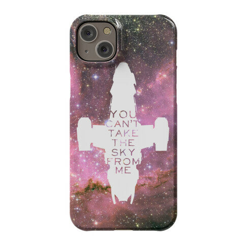 You Can't Take The Sky From Me Phone Case
