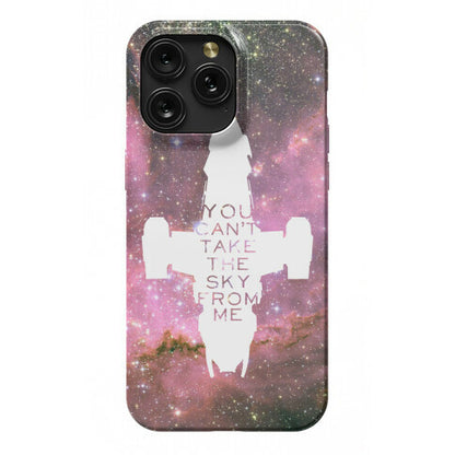 You Can't Take The Sky From Me Phone Case