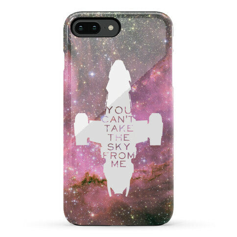 You Can't Take The Sky From Me Phone Case