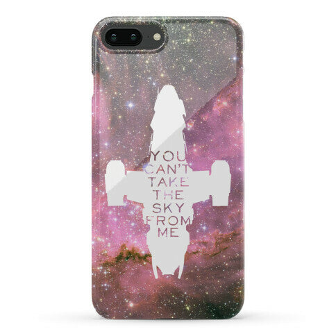 You Can't Take The Sky From Me Phone Case