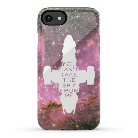 You Can't Take The Sky From Me Phone Case