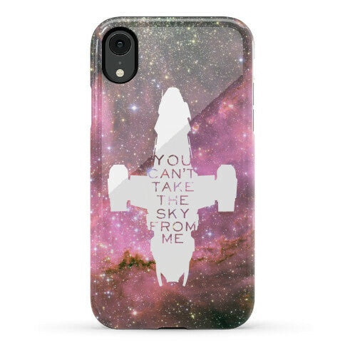 You Can't Take The Sky From Me Phone Case