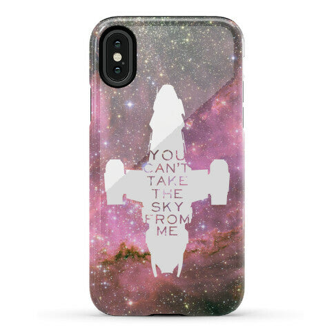 You Can't Take The Sky From Me Phone Case
