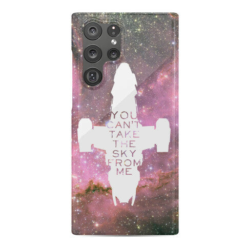 You Can't Take The Sky From Me Phone Case