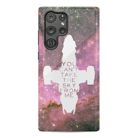 You Can't Take The Sky From Me Phone Case