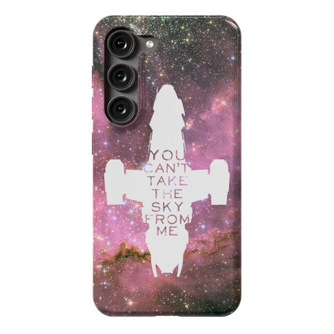 You Can't Take The Sky From Me Phone Case