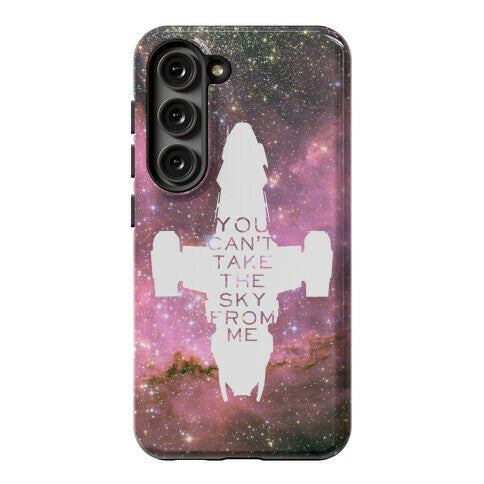 You Can't Take The Sky From Me Phone Case