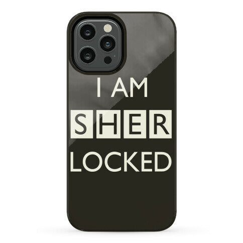 I Am Sherlocked Phone Case