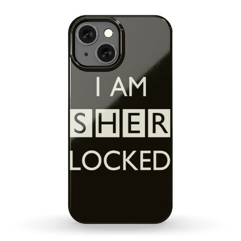 I Am Sherlocked Phone Case