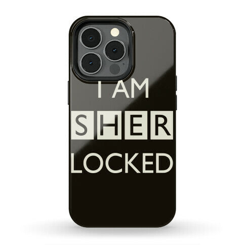 I Am Sherlocked Phone Case