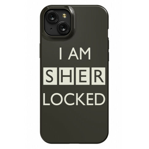 I Am Sherlocked Phone Case