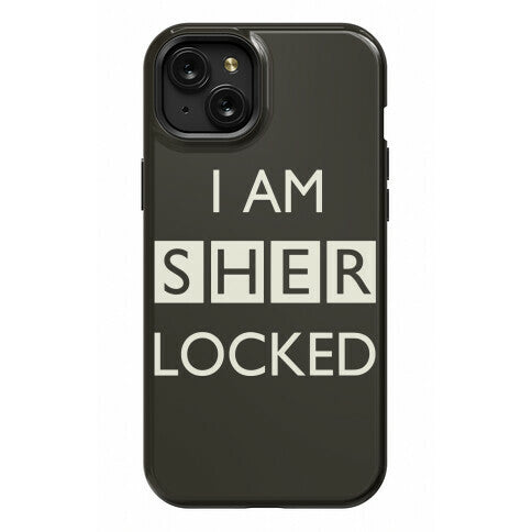 I Am Sherlocked Phone Case