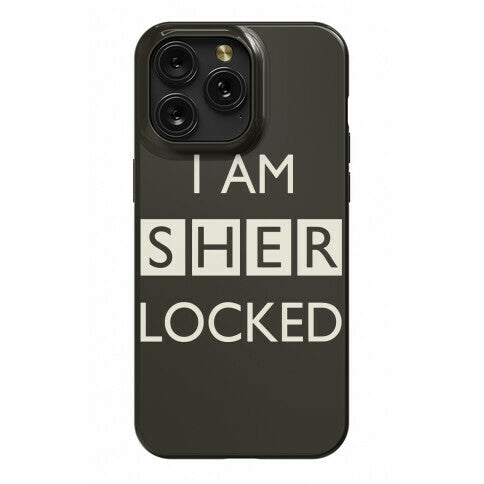 I Am Sherlocked Phone Case