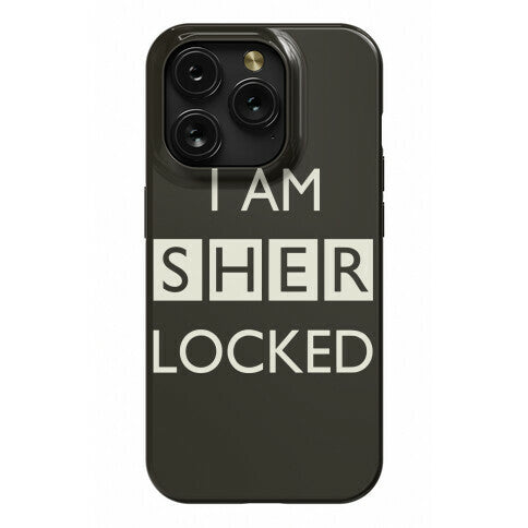 I Am Sherlocked Phone Case