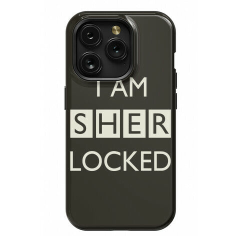 I Am Sherlocked Phone Case