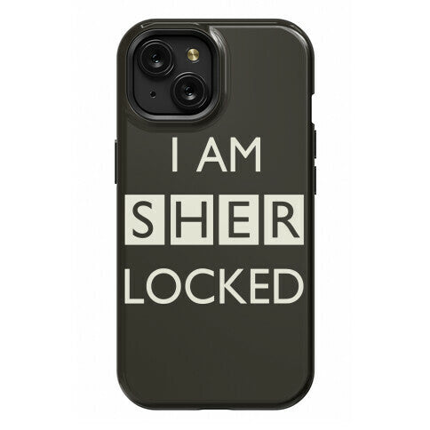 I Am Sherlocked Phone Case