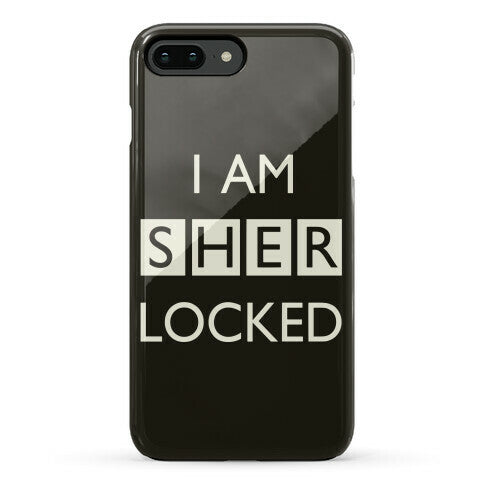 I Am Sherlocked Phone Case