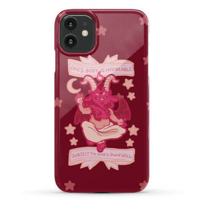 One's Body Is Inviolable Subject To One's Own Will Phone Case