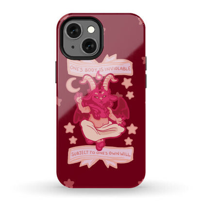 One's Body Is Inviolable Subject To One's Own Will Phone Case