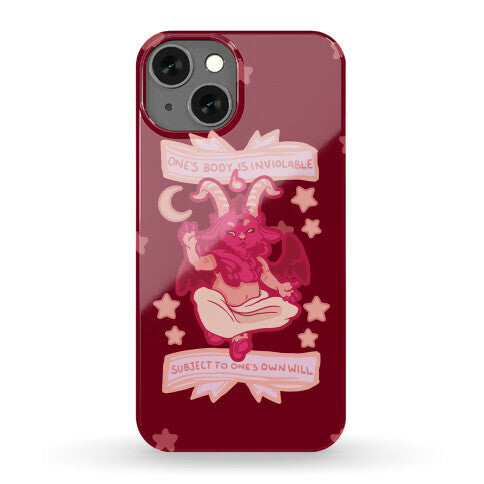 One's Body Is Inviolable Subject To One's Own Will Phone Case