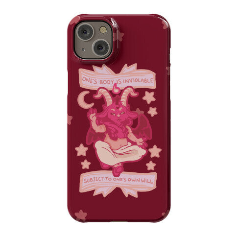 One's Body Is Inviolable Subject To One's Own Will Phone Case