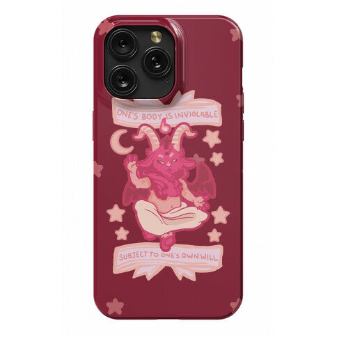 One's Body Is Inviolable Subject To One's Own Will Phone Case