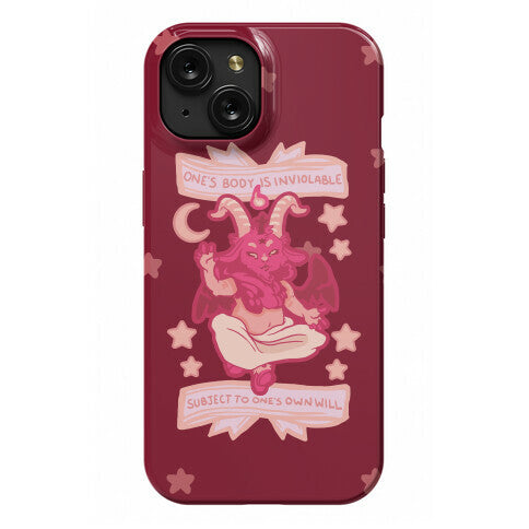 One's Body Is Inviolable Subject To One's Own Will Phone Case