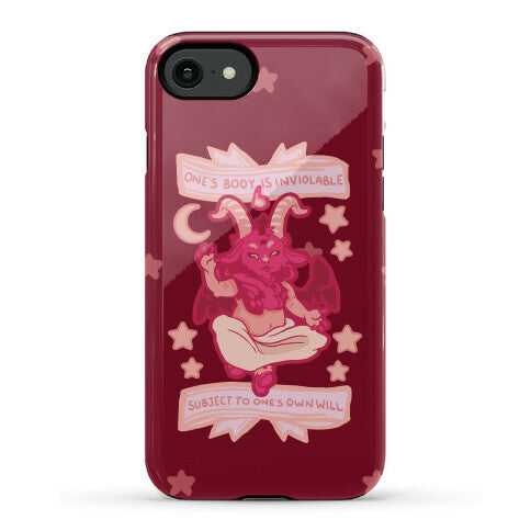 One's Body Is Inviolable Subject To One's Own Will Phone Case