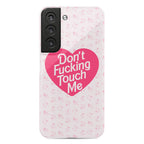 Don't Fucking Touch Me Phone Case