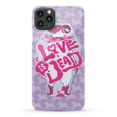 Love Is Dead Phone Case