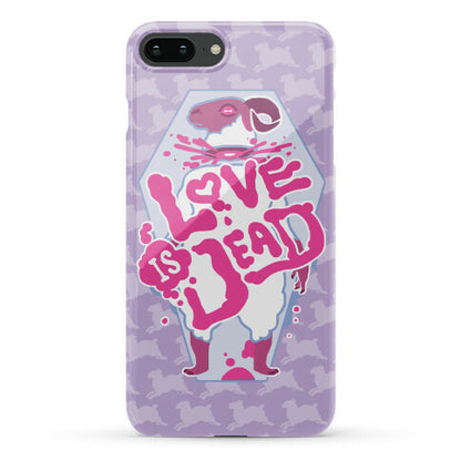 Love Is Dead Phone Case