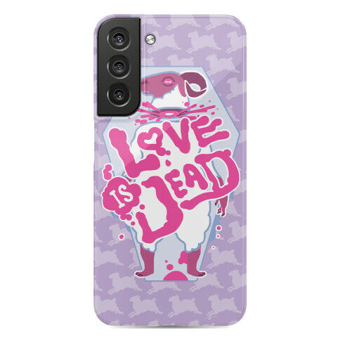 Love Is Dead Phone Case