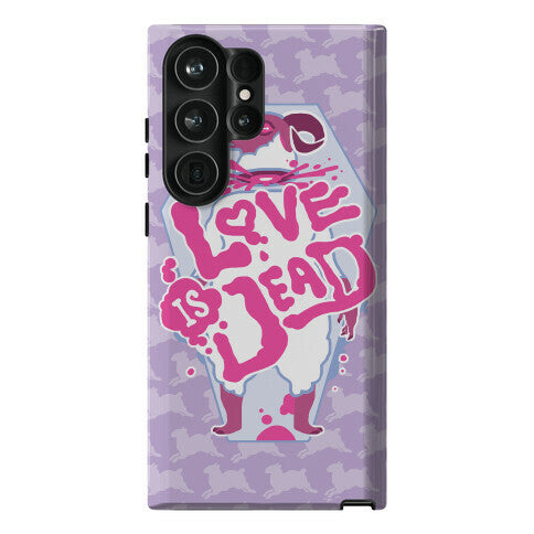 Love Is Dead Phone Case