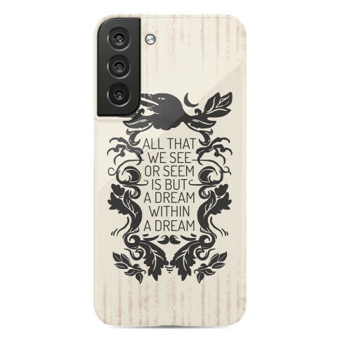 All That We See Or Seem Is But A Dream Within A Dream Phone Case