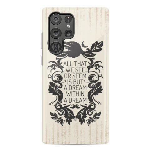 All That We See Or Seem Is But A Dream Within A Dream Phone Case