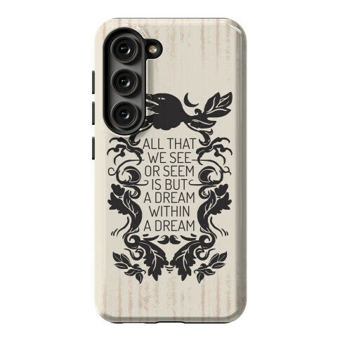 All That We See Or Seem Is But A Dream Within A Dream Phone Case