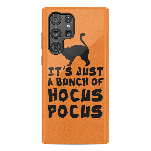 It's Just A Bunch of Hocus Pocus Phone Case